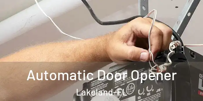  Automatic Door Opener Lakeland-FL