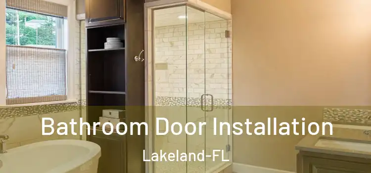  Bathroom Door Installation Lakeland-FL