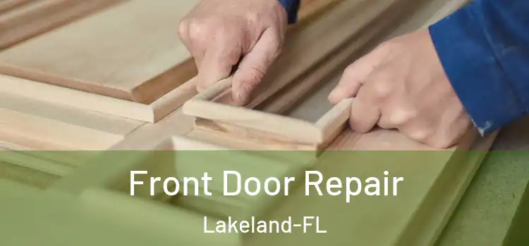  Front Door Repair Lakeland-FL