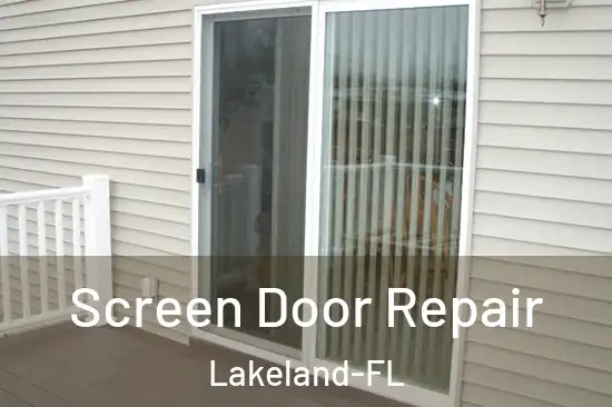 Screen Door Repair Lakeland-FL