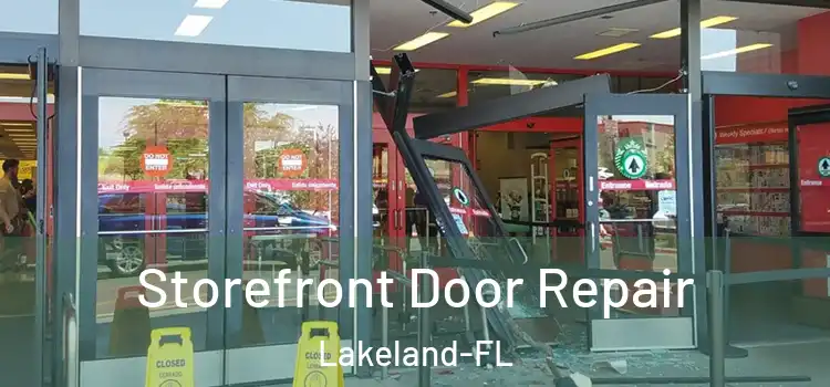  Storefront Door Repair Lakeland-FL